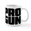 CafePress PRO GUN 11 oz (325 ml) Ceramic Coffee Mug