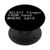 Funny Database SQL Query Joke Programmer Computer Science PopSockets Swappable PopGrip