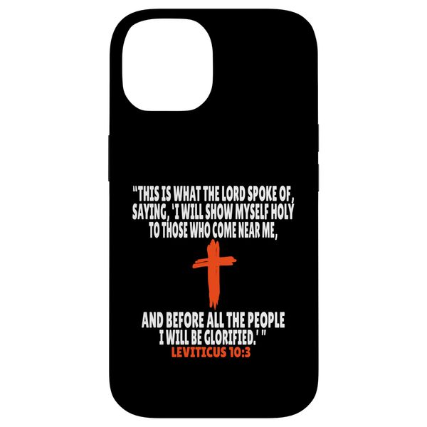 Leviticus 10:3 Bible Verses Scripture Case for iPhone 14