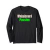 Wakeboard Wassersport - Wakeboard Leidenschaft Langarmshirt