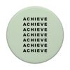 Motivational ACHIEVE Quote PopSockets Swappable PopGrip