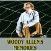 Woody Allen's Memories