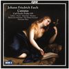 JF Fasch; CFC Fasch: Cantatas