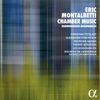 Montalbetti: Chamber Music. Harmonieuses Dissonances