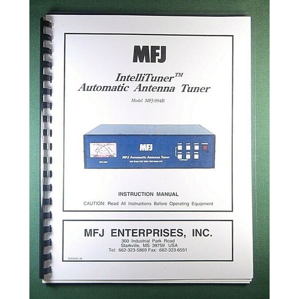 MFJ 994B Auto Antenna Tuner Instruction Manual: w/Clear Protective Covers!