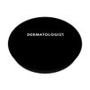 Dermatologen PopSockets mit austauschbarem PopGrip