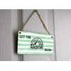 Modern Green and White Small Sign: Let the Adventures Begin