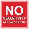 Signs ByLITA Square No Negativity Allowed Here Sign(Red) - Medium