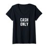 Womens Cash Only V-Neck T-Shirt