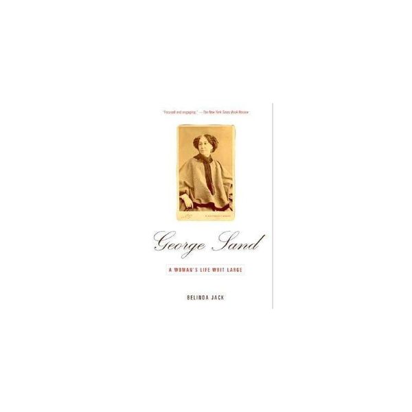 【预订】George Sand: A Woman's Life Writ Large