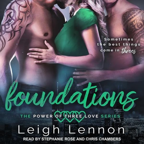 Foundations (The Power of Three Love Series)