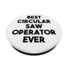 Best Circular Saw Operator Ever PopSockets Swappable PopGrip