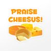 CafePress Praise Cheesus! Small Die Cut Sticker, 3"x4" Clear