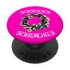 SKSKSK Scrunchies! PopSockets Swappable PopGrip