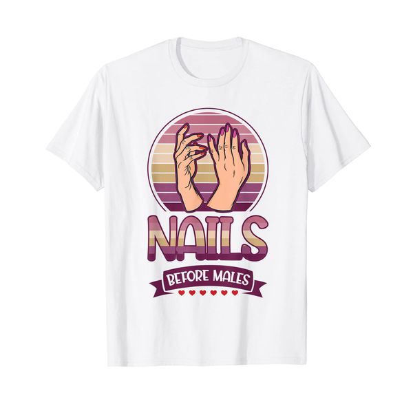 Nail Done Nail Technician Nail Polish Males wh T-Shirt