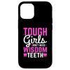 iPhone 14 Pro Wisdom Teeth Tough Girls Don't Need Wisdom Teeth Case