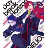 『HELIOS Rising Heroes』主題歌 Vol.2 「Daybreak Horizon」