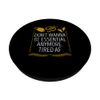 Dont Wanna Be Essential Frontliner Funny Frontline Worker PopSockets Swappable PopGrip
