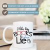 I Like Big Books I Cannot Lie Funny Reading Coffee Mug