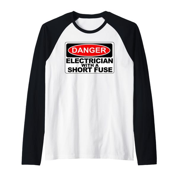 Danger Electrician with a short fuse Raglan Baseball Tee
