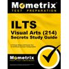 ILTS Visual Arts (214) Secrets Study Guide