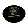 From Rocks to Riches – Mining Magic Mining PopSockets Swappable PopGrip