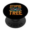 Drone Adventure Stupid Tree Humor PopSockets Adhesive PopGrip