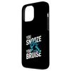 You Snooze You Bruise Paintball Action Case for iPhone 13 Pro Max