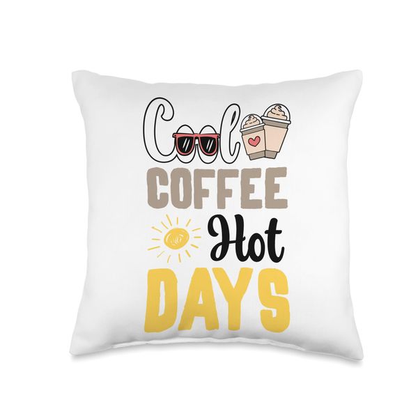 Cool Coffee Hot Days Cold Brew Coffee Quote Iced Coffee Throw Pillow