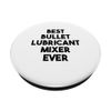 Best Bullet Lubricant Mixer Ever PopSockets Swappable PopGrip