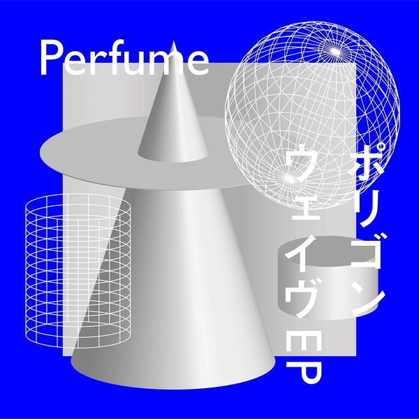 ポリゴンウェイヴ EP (初回限定盤A)(Blu-ray付)(特典:なし)