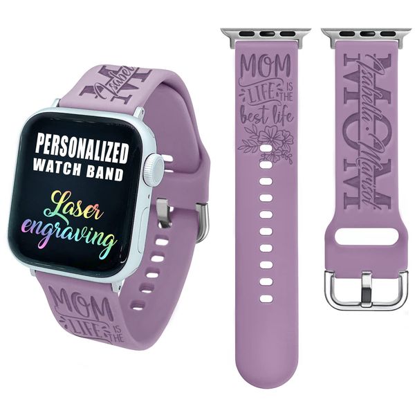 Personalized Mom Life Watch Band compatible with Apple Watch iWatch Custom Silicone Watch Band 38mm 40mm 41mm 42mm 44mm 45mm Strap Laser Engraved Mother Gift Present