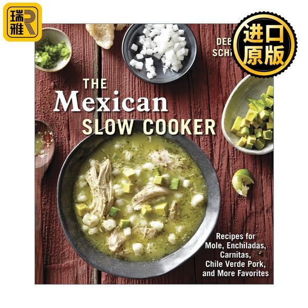 The Mexican Slow Cooker 墨西哥慢炖锅 玉米卷饼 慢炖猪肉 Deborah Schneider