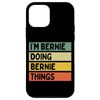 iPhone 12 mini I'm Bernie Doing Bernie Things Funny Personalized Quote Case