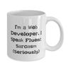 Appreciation Web developer Gifts, I'm a Web Developer. I Speak Fluent), Best Birthday 11oz 15oz Mug For Colleagues From Boss, Web developer mug, Web developer shirt, Web developer keychain, Web