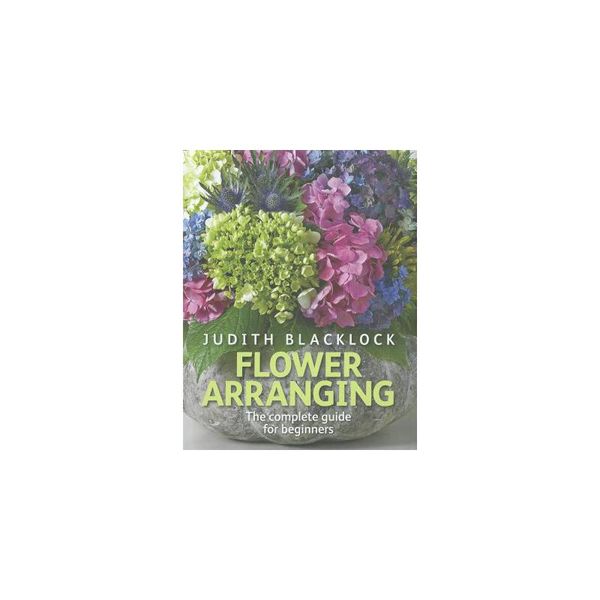 [预定]Flower Arranging: The Complete Guide for Beginners