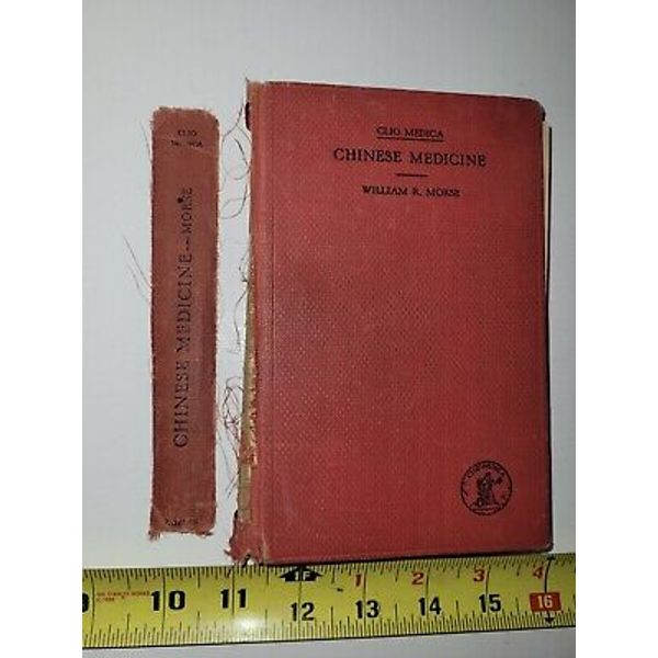 Chinese Medicine Vintage Book Morse Clio Medica