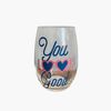 NEW Blush "You Look Good" Stemless Wine Glass - 16oz