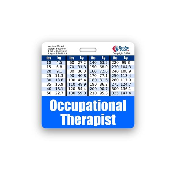 Occupational Therapist Badge Buddy Horizontal w/Height & Weight Conversion Charts (Standard, Blue)