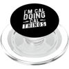 I'M Cal Doing Cal Things Cal Doing Things PopSockets PopGrip for MagSafe
