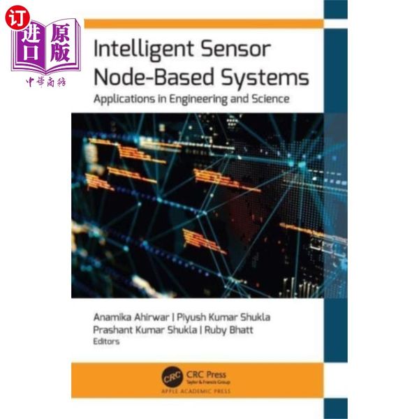 海外直订医药图书Intelligent Sensor Node-Based Systems 基于智能传感器节点的系统