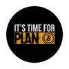 It's time for Plan B Bitcoin Investor & Crypto Trader Funny PopSockets Swappable PopGrip