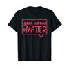 Your Words Matter Speech Therapy TNTT Language Pathologist T-Shirt