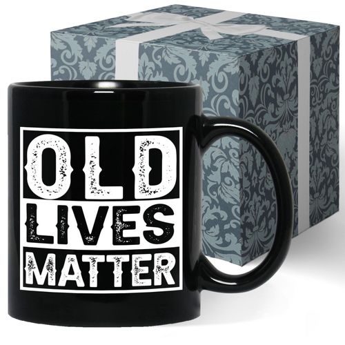Old Lives Matter Gifts For Elderly Men Old People Gift Older Lives Still Matter Coffee Mug 11oz Best Gifts For Seniors Funny for Grandpa Elderly Mug Fathers Day 60th 70th Birthday - Black