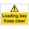 Vsafety Loading Bay Keep Clear 2mm Rigid Plastic 400mm x 300mm