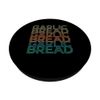 Funny Retro baking garlic bread - Food Lover Garlic Bread PopSockets Swappable PopGrip