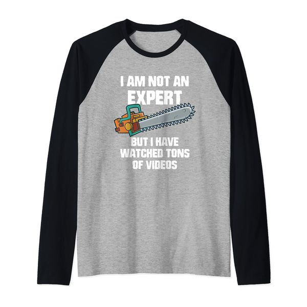 Im not an expert but - DIY home improvement Raglan Baseball Tee