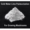 Mushroom Cold Water Lime Pasteurization 3oz Hydrated Calcium Hydroxide Tek