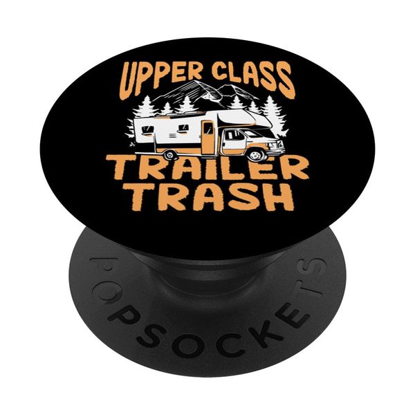 Motorhome Camping Retro Upper Class Trailer Trash PopSockets Adhesive PopGrip