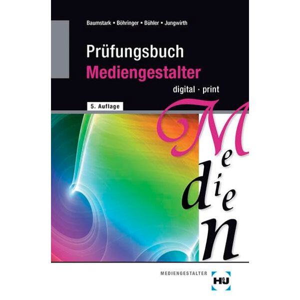 Prüfungsbuch Mediengestalter: digital - print